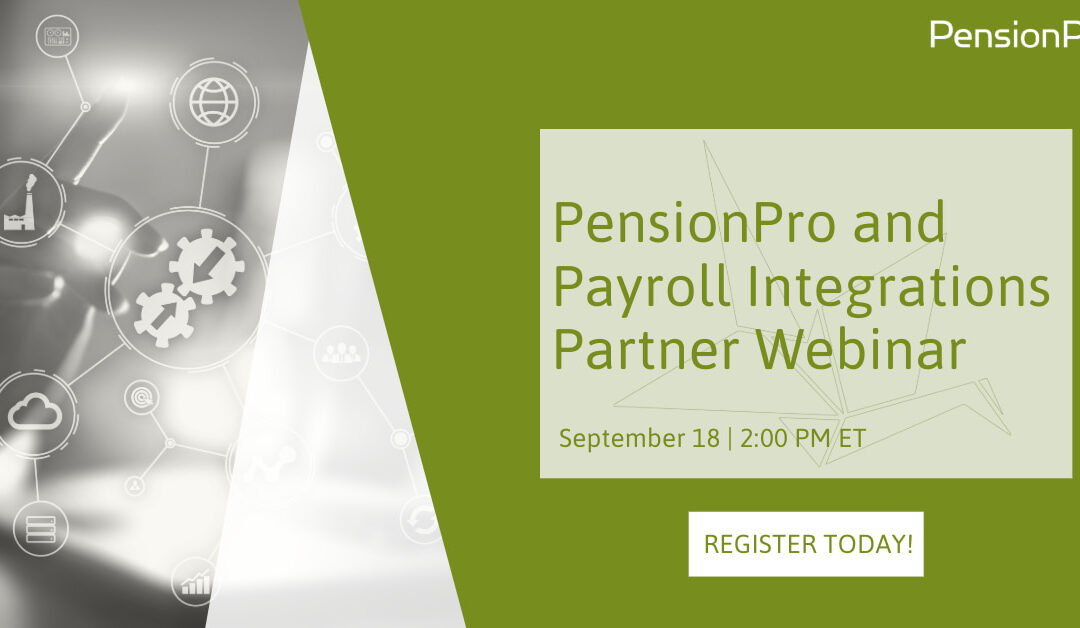 PensionPro and Payroll Integrations Partner Webinar