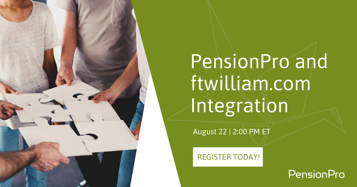 PensionPro FTWilliam.com Integration Webinar