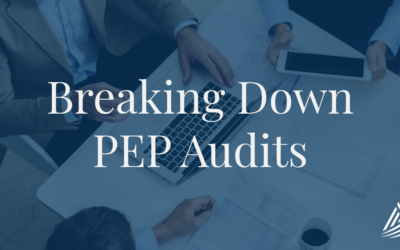Breaking Down PEP Audits